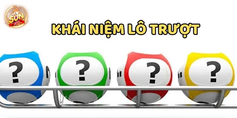 Lô trượt là dạng cầu lô được giới bet thủ vô cùng yêu thích.